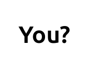 You?